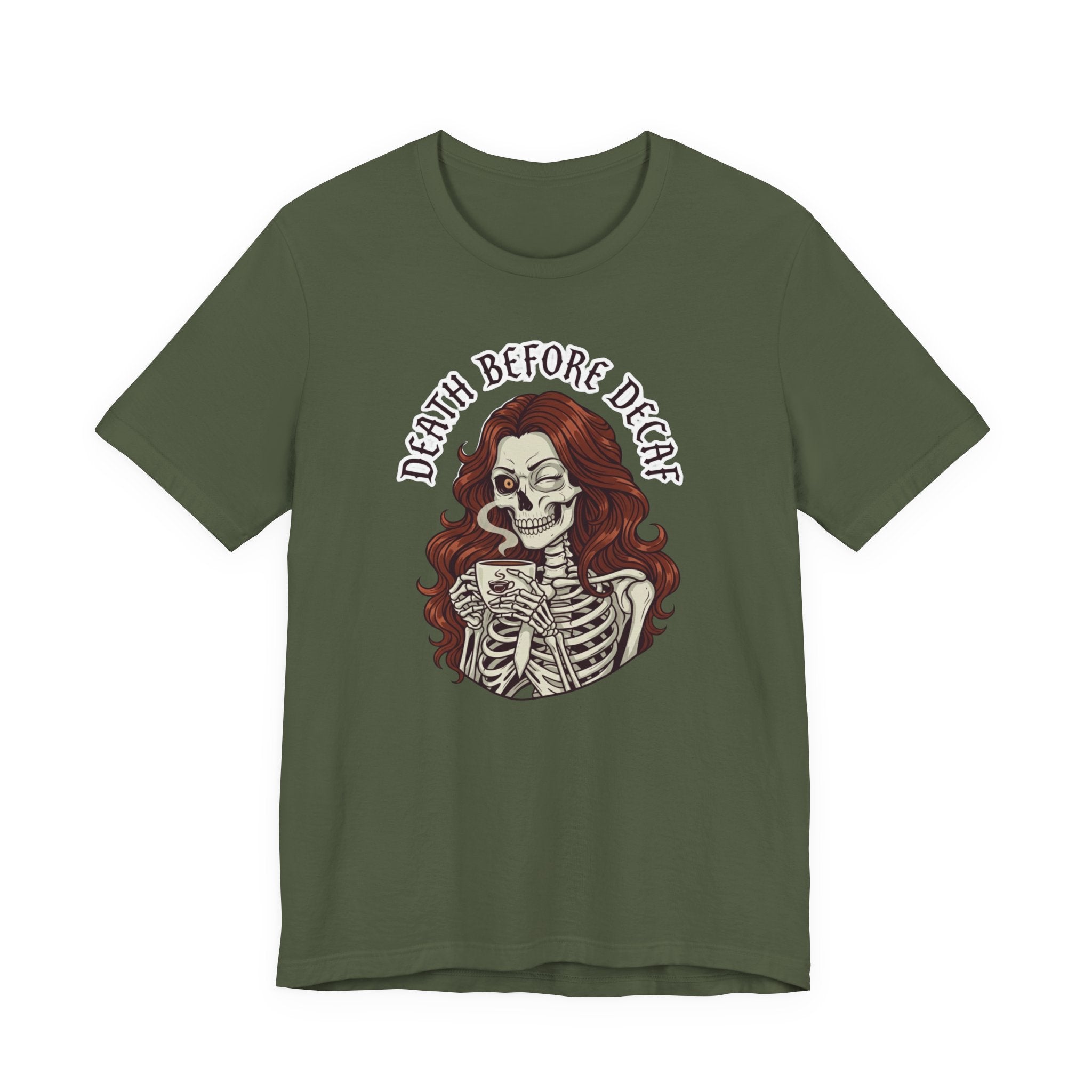 Death Before Decaf T-Shirt