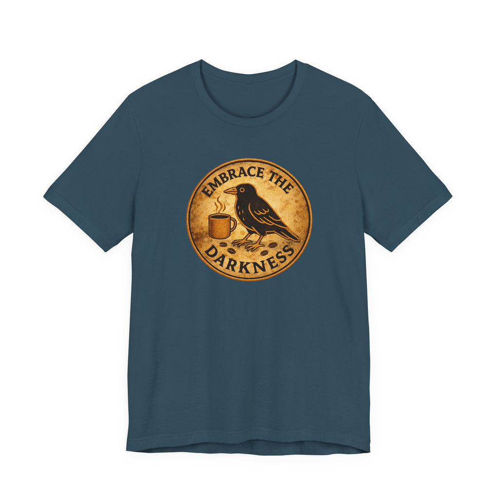 Embrace the Darkness T-Shirt