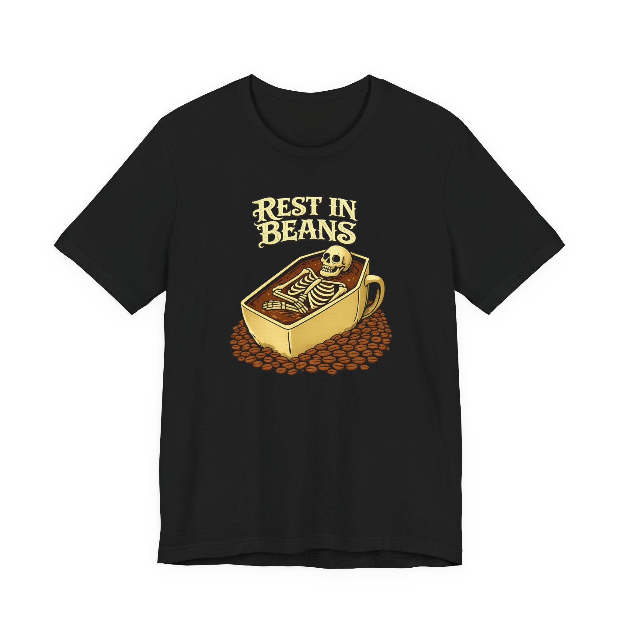 Rest In Beans T-Shirt