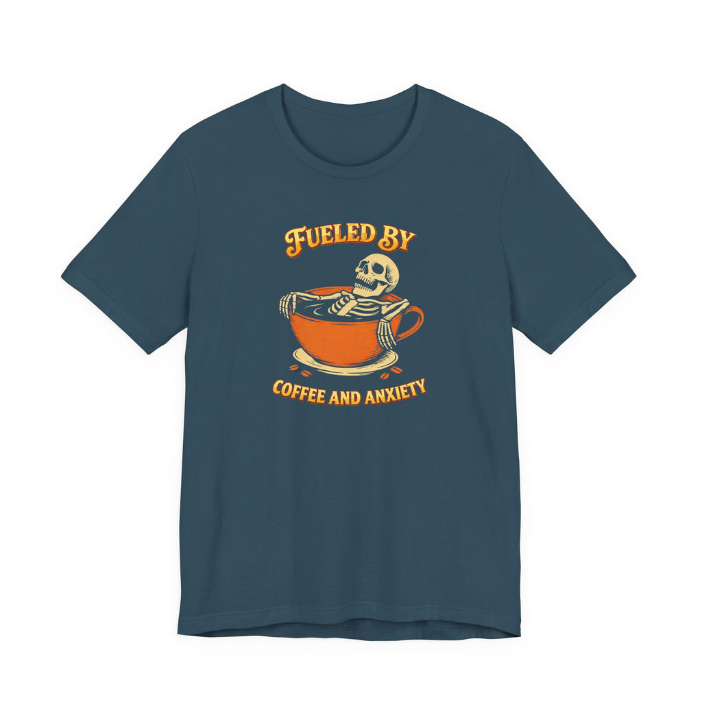 Fueled by Coffee and Anxiety T‑Shirt