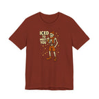 Iced To Meet T-Shirt