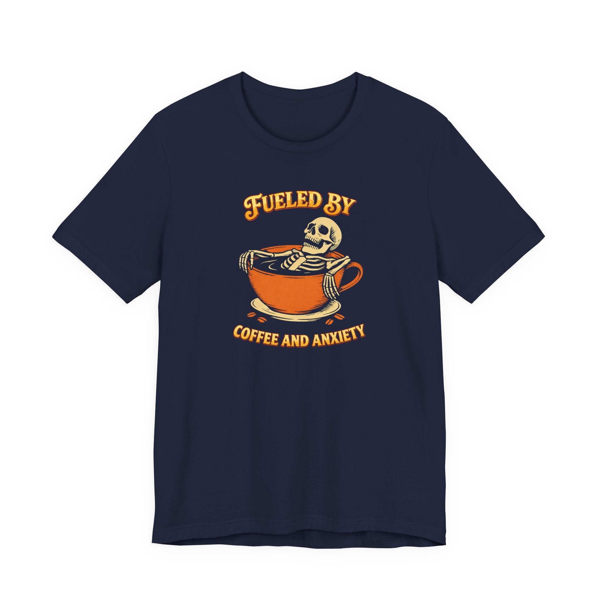 Fueled by Coffee and Anxiety T‑Shirt