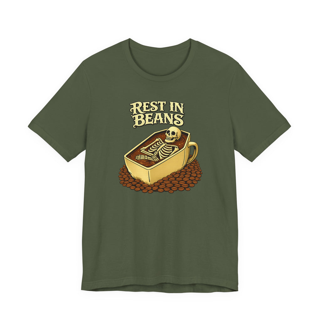 Rest In Beans T-Shirt