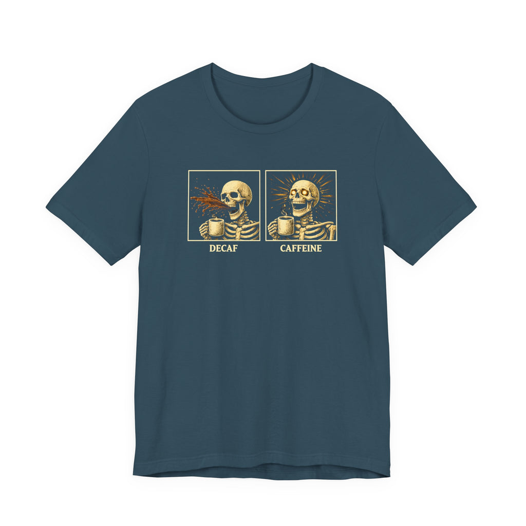 Decaf vs. Caffeine T-Shirt