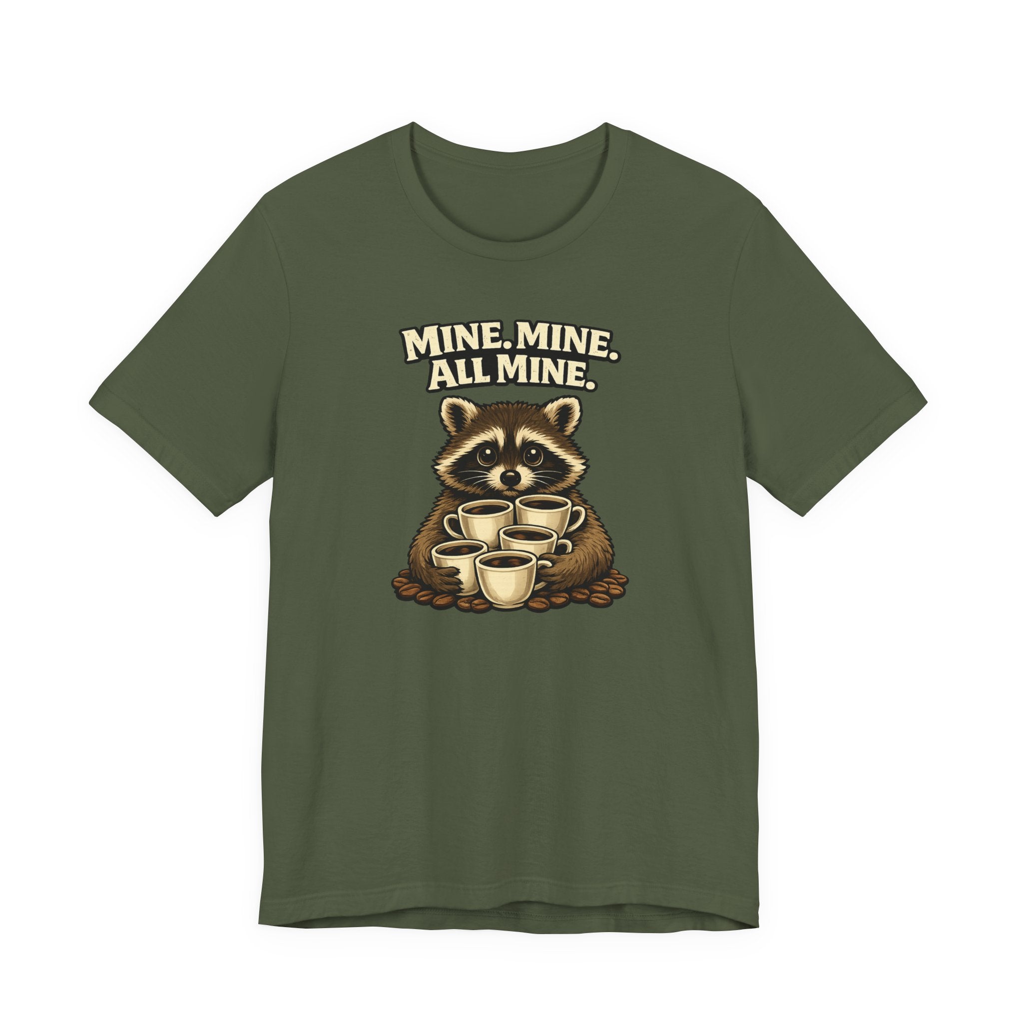 Mine, Mine, All Mine T-Shirt