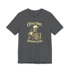Coffee First T-Shirt