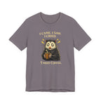 I Came. I Saw. I Cried T-Shirt