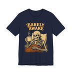 Barely Awake T-Shirt