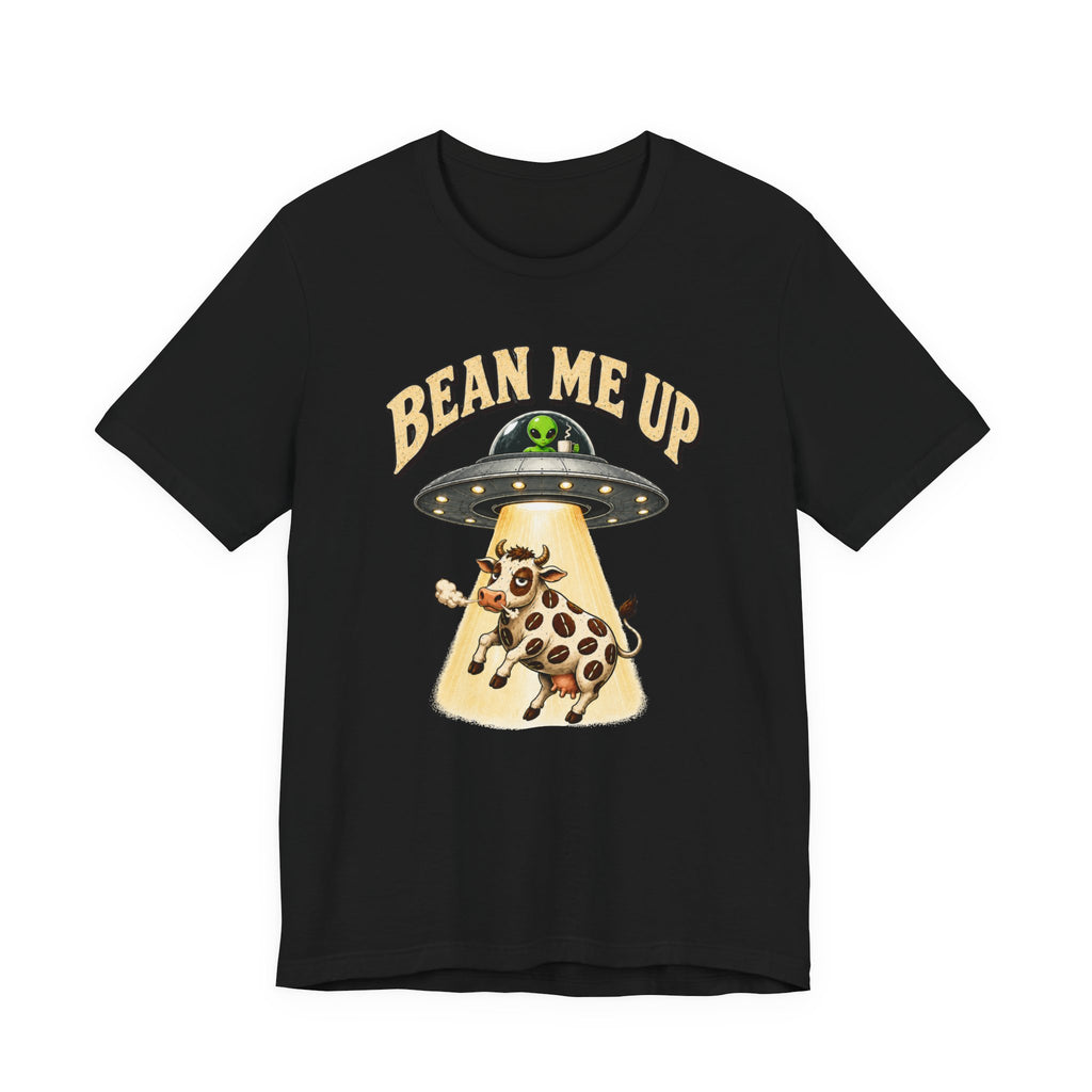 Bean Me Up T-Shirt