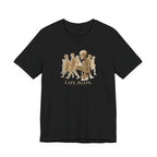 Late Again T-Shirt