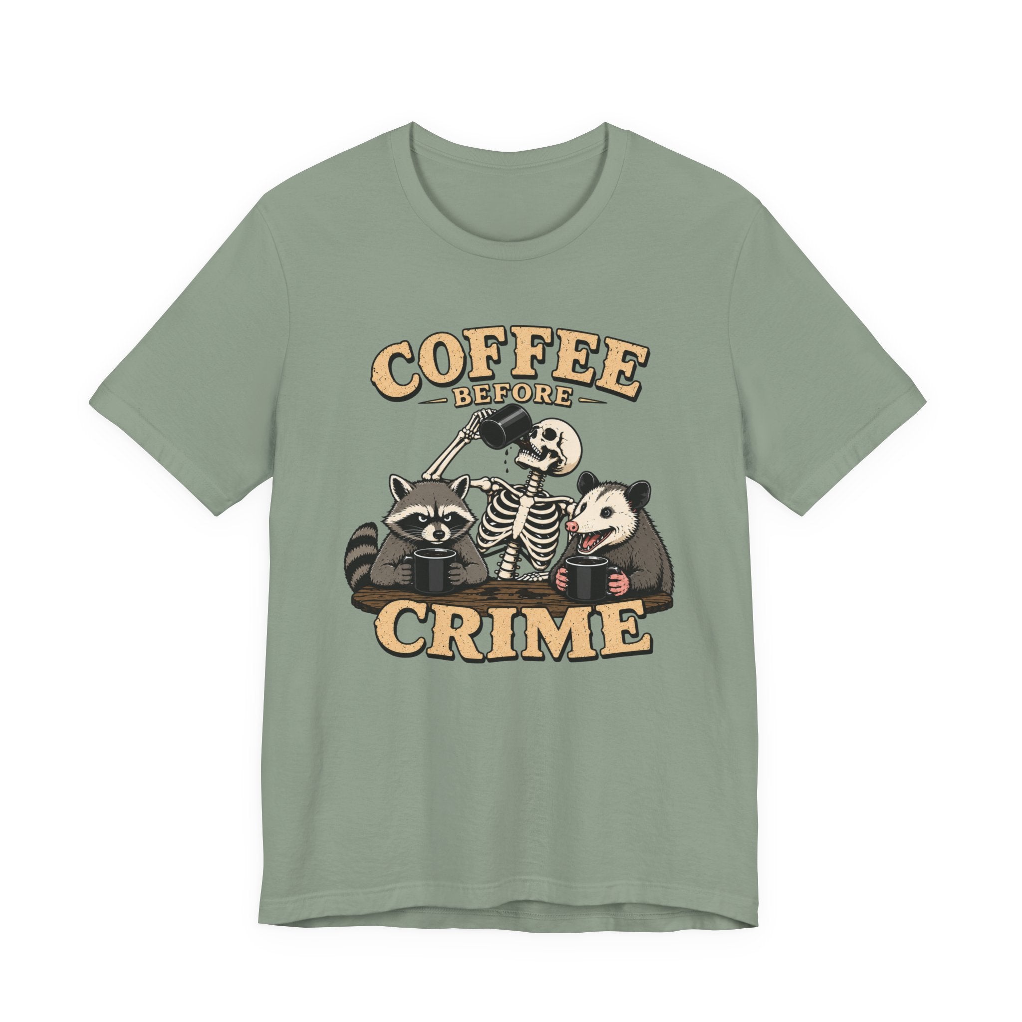 Coffee Before Crime T‑Shirt