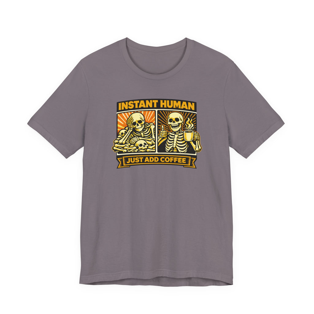 Just Add Coffee T-Shirt