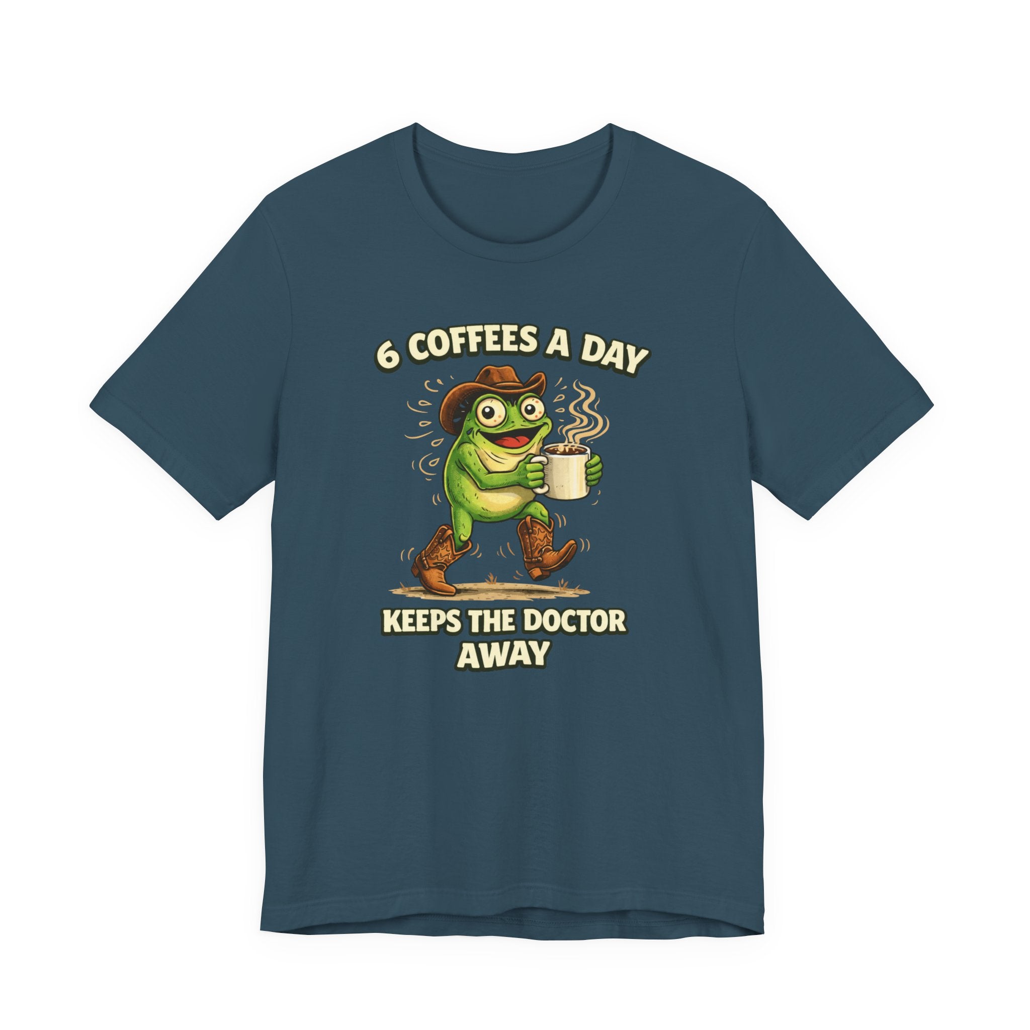 6 Coffees A Day T-Shirt