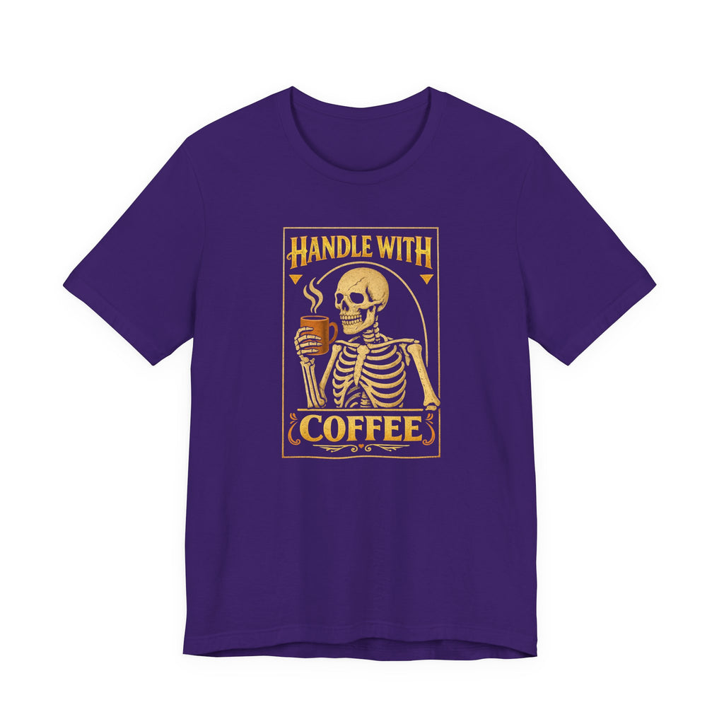Handle With Coffee T-Shirt