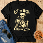 Coffee First T-Shirt