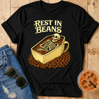 Rest In Beans T-Shirt