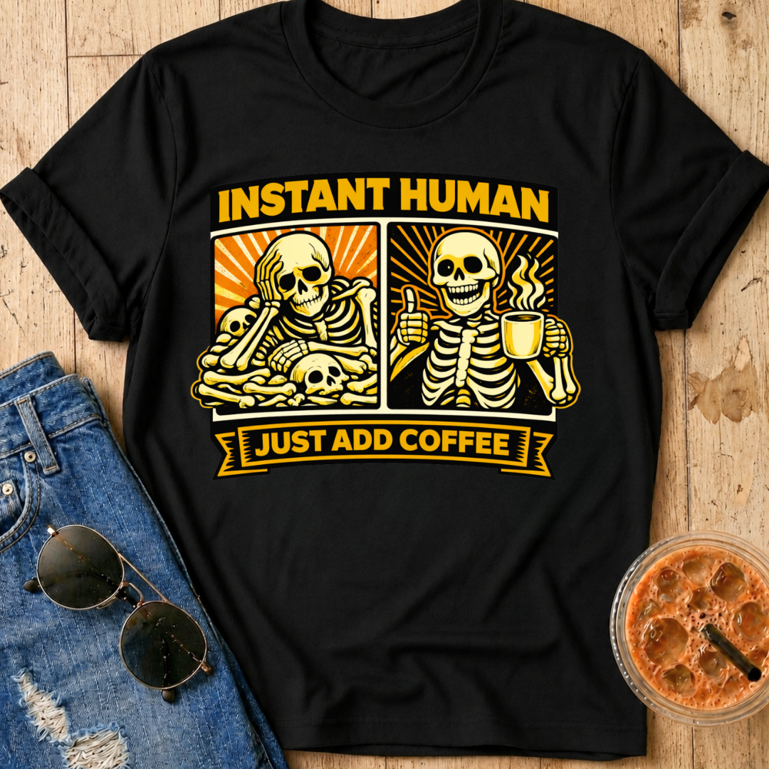 Just Add Coffee T-Shirt