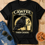 Cawfee First T-Shirt