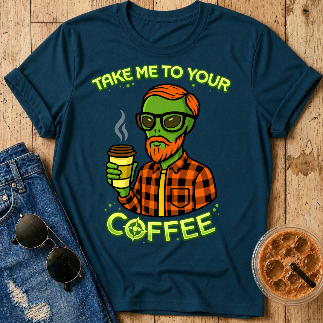Take Me to Your Coffee T-Shirt