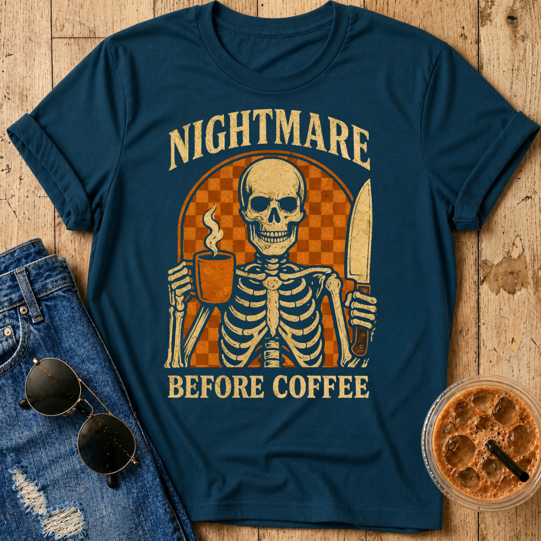 Nightmare Before Coffee T-Shirt