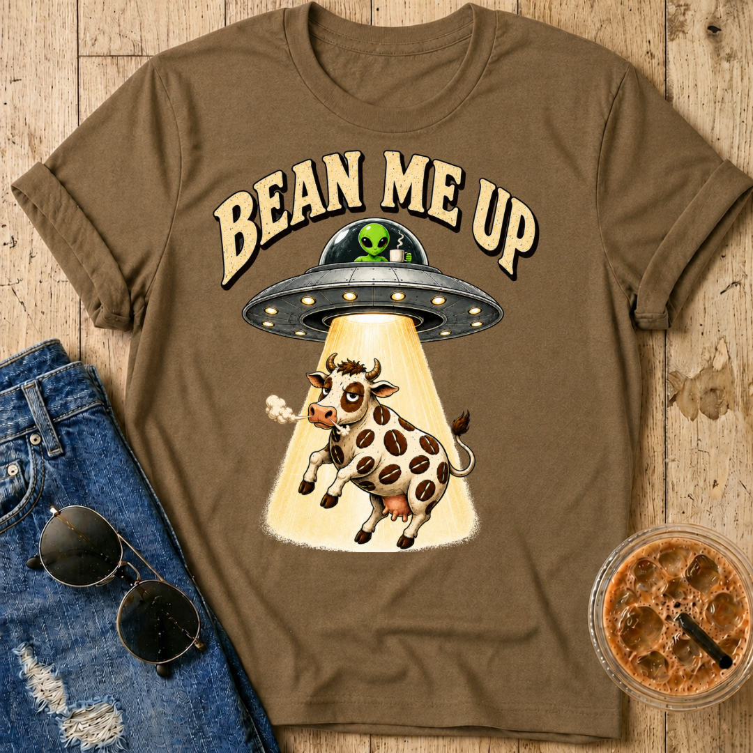 Bean Me Up T-Shirt