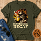 Death Before Decaf T‑Shirt