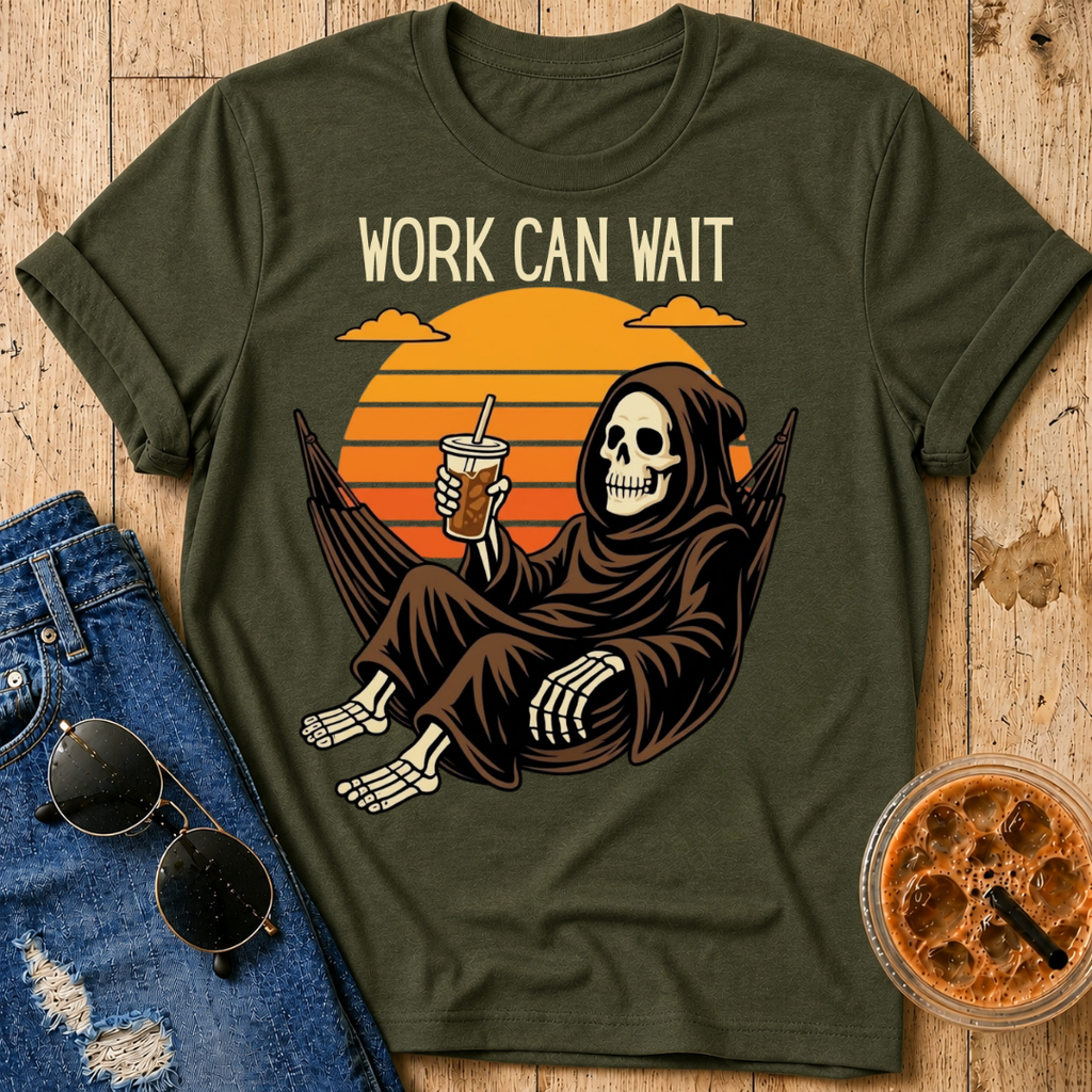 Work Can Wait T-Shirt
