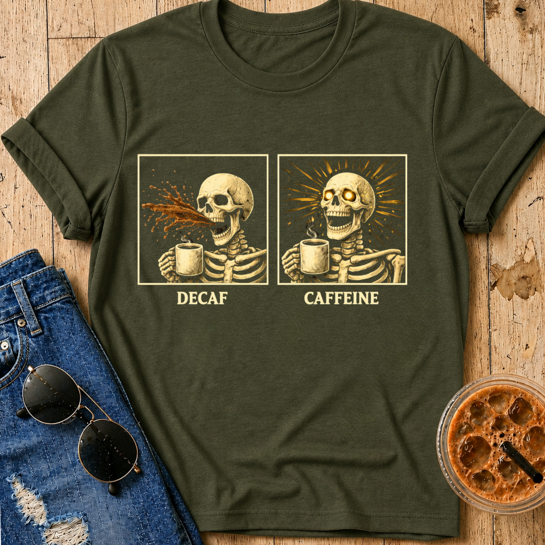 Decaf vs. Caffeine T-Shirt