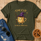 One Cup to Rule Them All T-Shirt