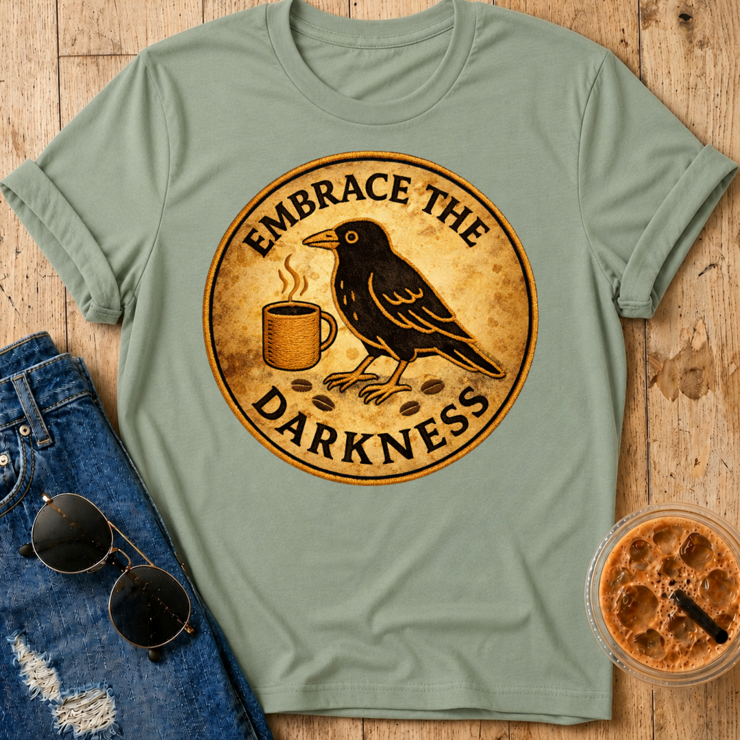 Embrace the Darkness T-Shirt