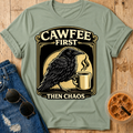 Cawfee First T-Shirt