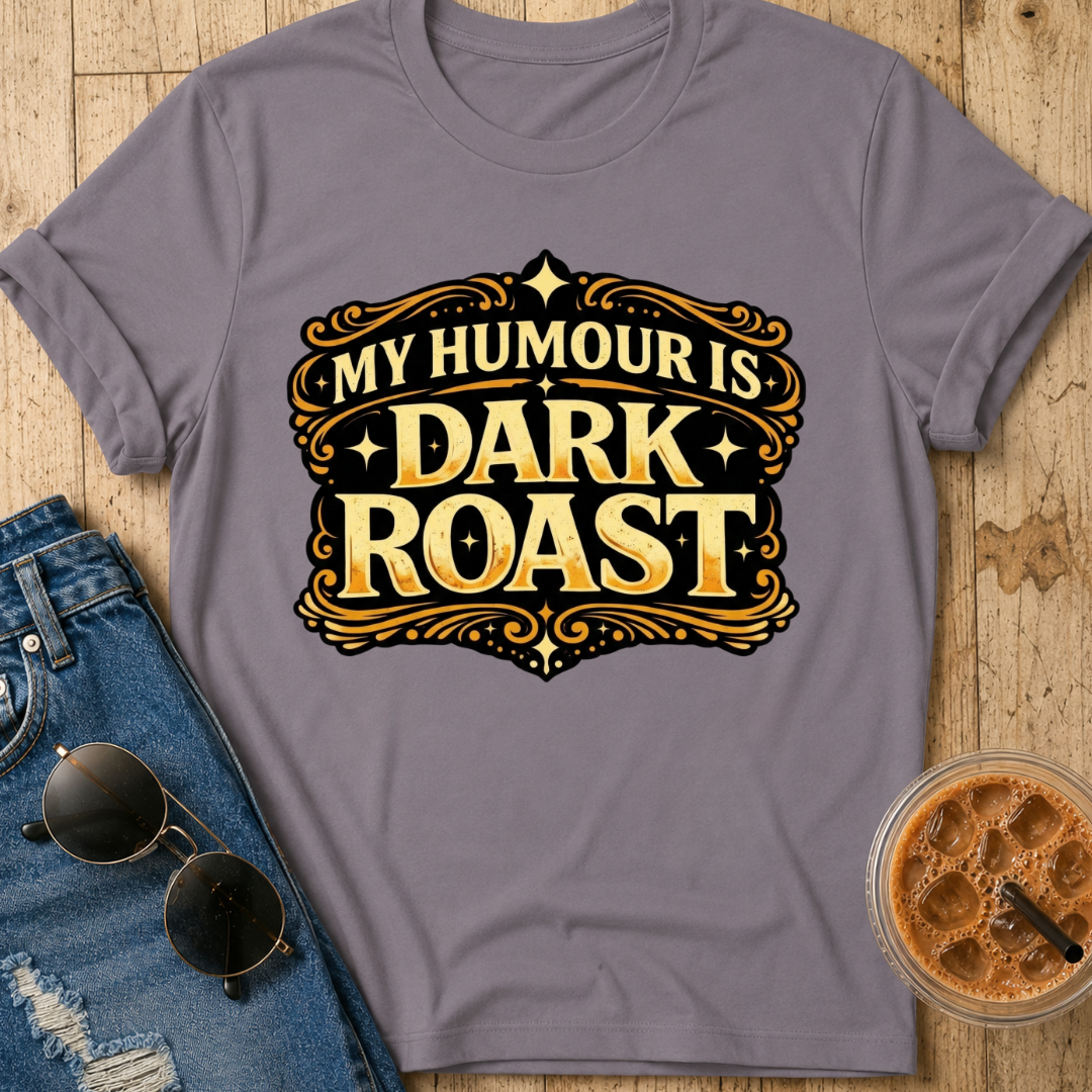 Dark Roast T-Shirt