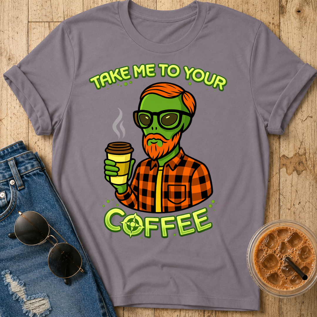 Take Me to Your Coffee T-Shirt
