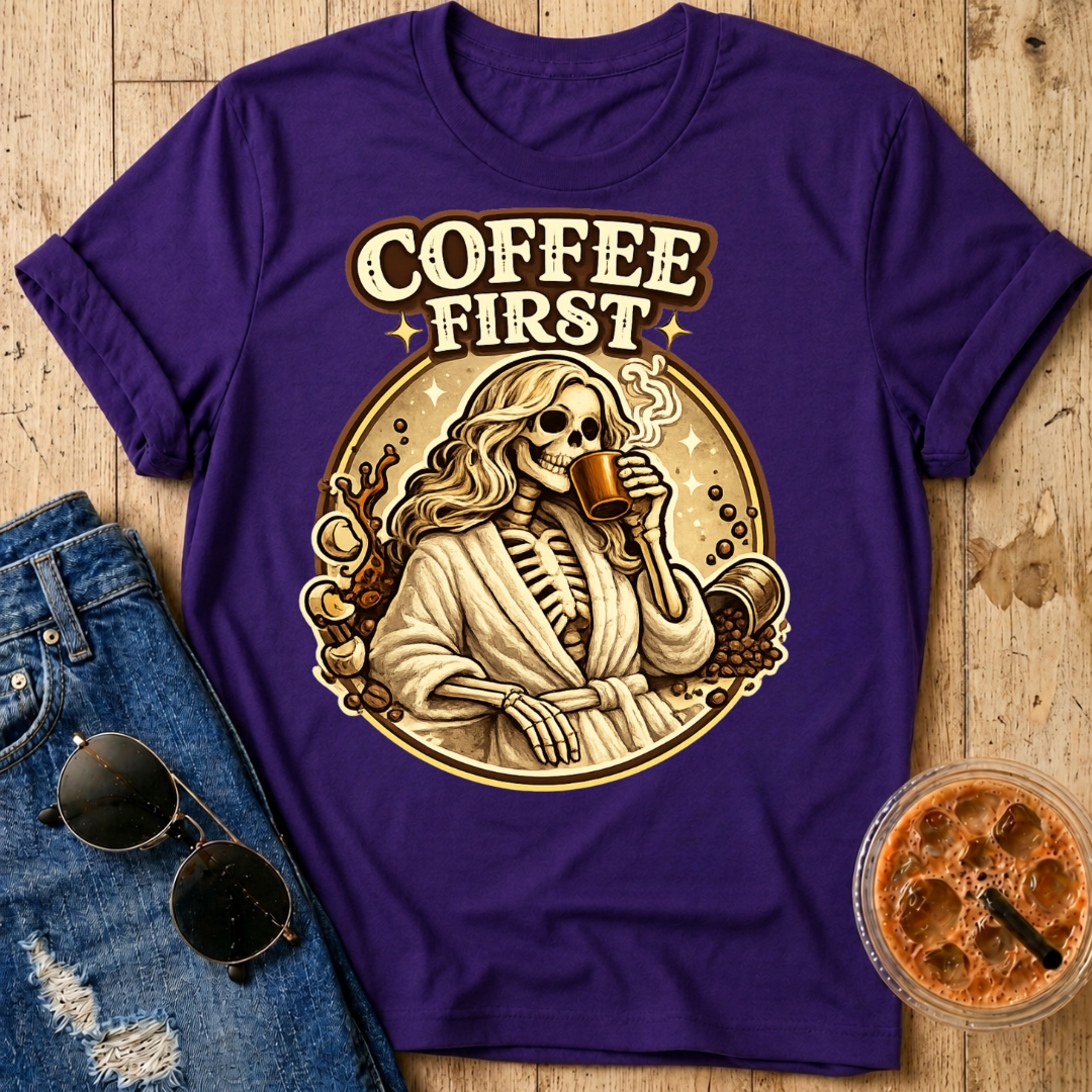 Coffee First T-Shirt