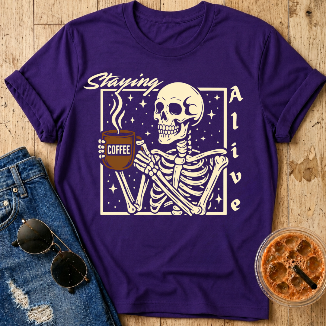 Staying Alive T-Shirt