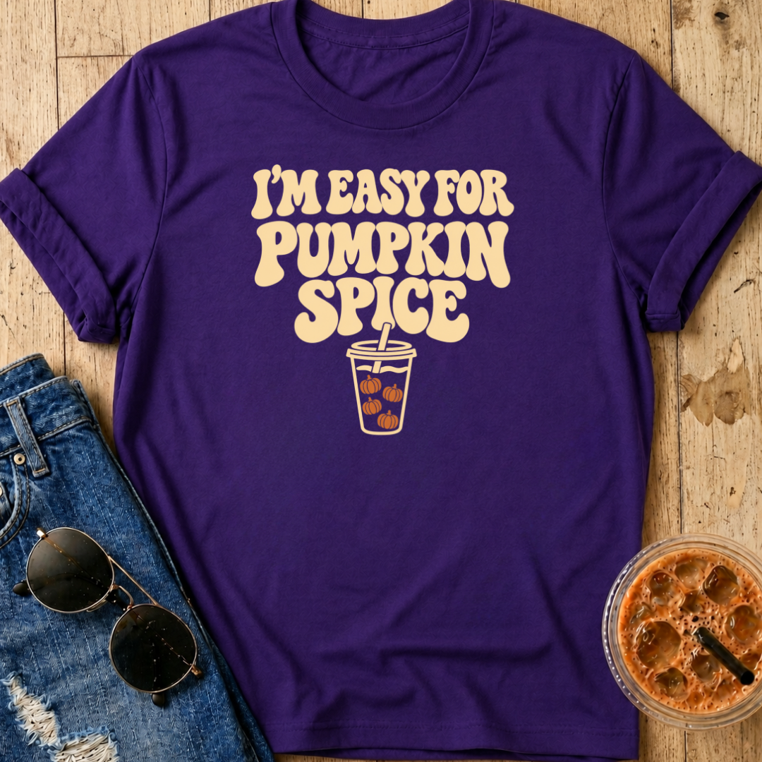 Easy For Pumpkin Spice T-Shirt